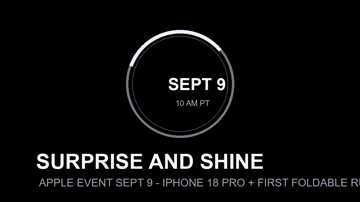 Apple Sept 9 Event Confirmed: iPhone 18 Pro, First Foldable, Watch 12